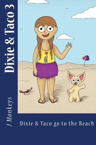 Dixie & Taco 3: Dixie & Taco Go to the Beach