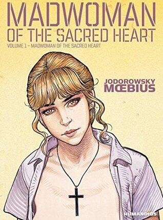Madwoman of the Sacred Heart (Vol. 1)