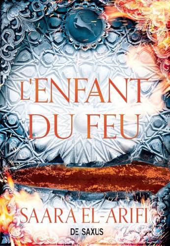 L'Enfant du Feu (broché) - Tome 03 L'Ultime Brasier