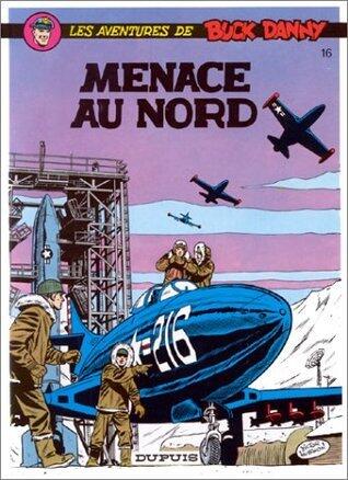 Buck Danny (Tome 16): Menace au Nord