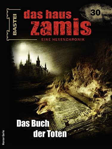Das Haus Zamis 30: Das Buch der Toten