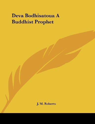 Deva Bodhisatoua: A Buddhist Prophet