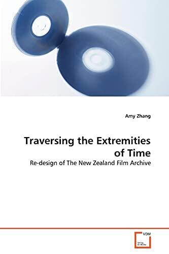 Traversing the Extremities of Time: Re-design of The New Zealand Film Archive