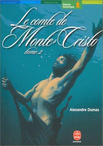 Le Comte De Monte Cristo, Tome 2