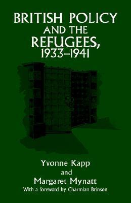 British Policy And The Refugees 1933-1941