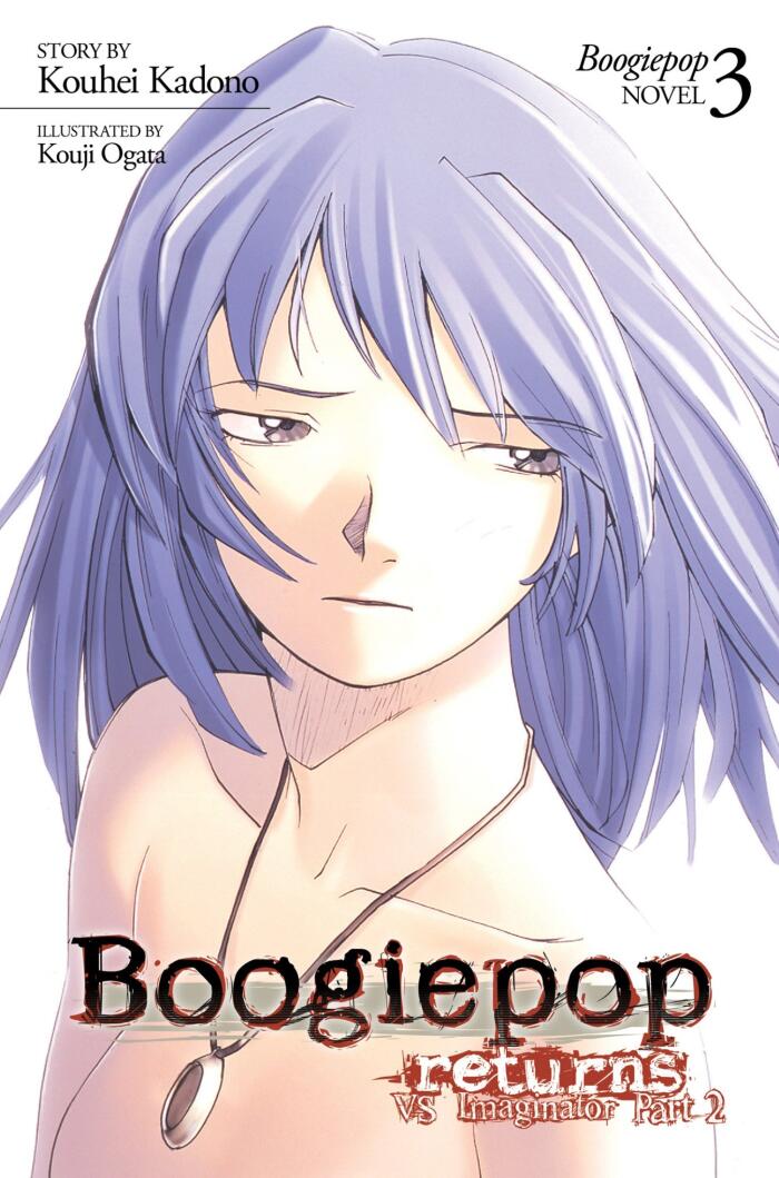 Boogiepop Returns: VS Imaginator Part 2