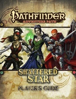 Pathfinder Adventure Path: Shattered Star Player's Guide