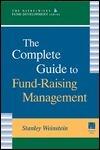 The Complete Guide to Fund-Raising Management