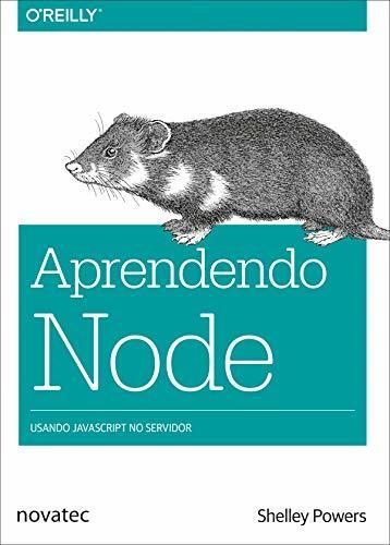 Aprendendo Node: Usando JavaScript no servidor