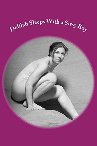 Delilah Sleeps With a Sissy Boy: Miss Levin Gets Naked