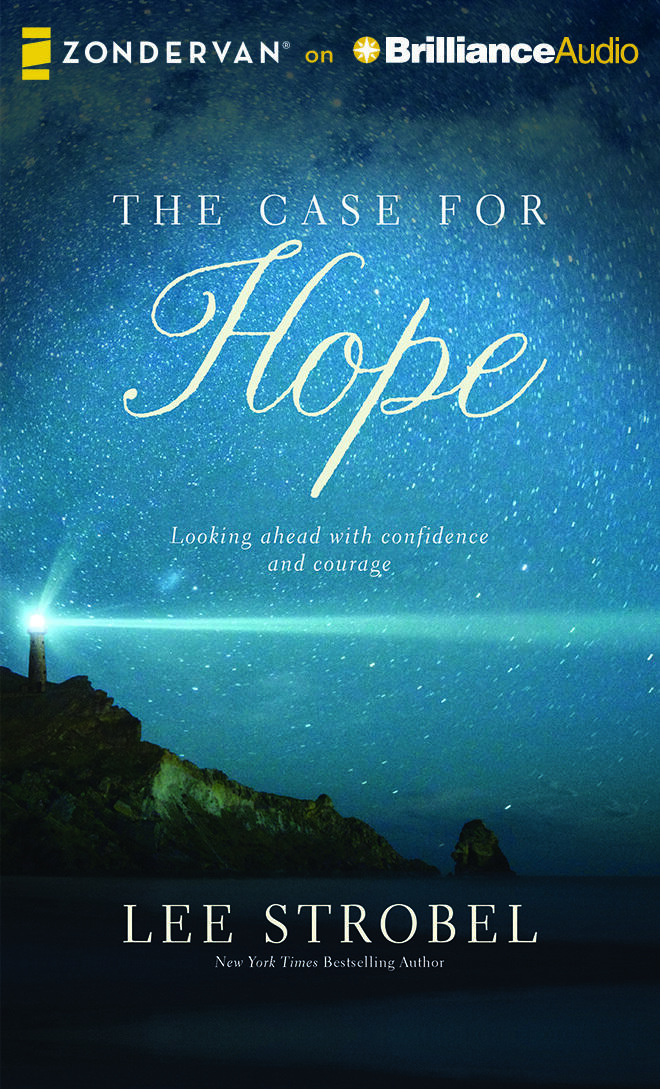 The Case for Hope: Looking Ahead with Courage and Confidence