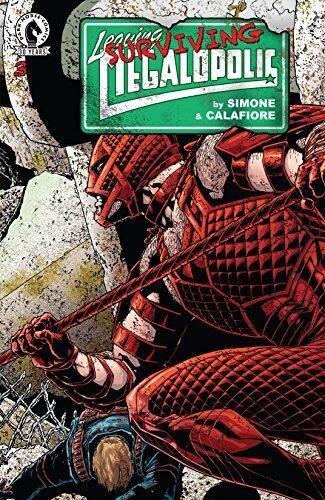 Leaving Megalopolis: Surviving Megalopolis #3