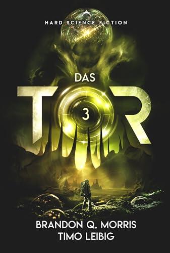 Das Tor (3): Hard Science Fiction