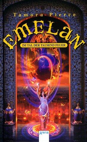 Emelan: Im Tal der tausend Feuer