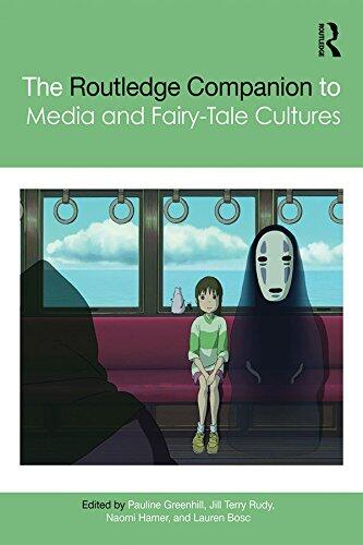 The Routledge Companion to Media and Fairy-Tale Cultures