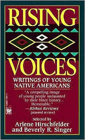 Rising Voices : Writings of Young Native Americans