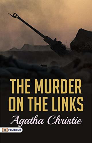 The Murder on the Links: Agatha Christie's Riveting Mystery Set in the World of Golf