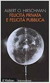 Felicità Privata E Felicità Pubblica