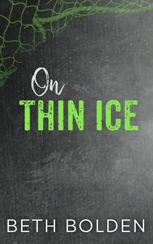 On Thin Ice