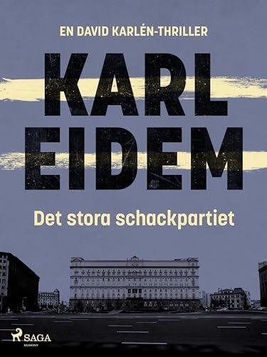 Det stora schackpartiet (David Karlén Book 6)