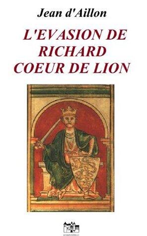 L'évasion de Richard Cœur de Lion