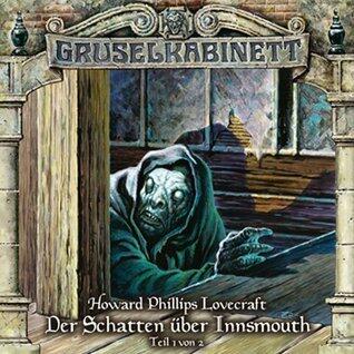 Gruselkabinett 66 - Der Schatten über Innsmouth