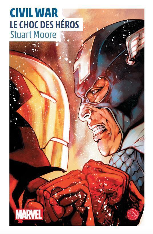 Civil War - Le choc des héros