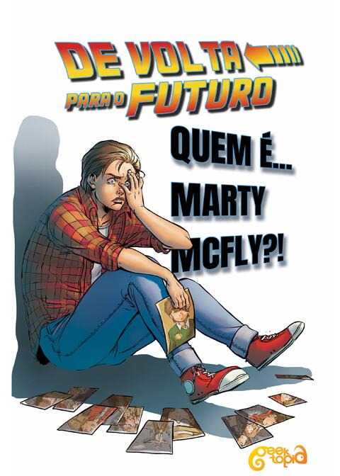De Volta para o Futuro, Vol. 3: Quem é... Marty McFly?!