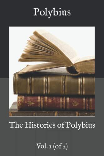 The Histories of Polybius: Vol. 1