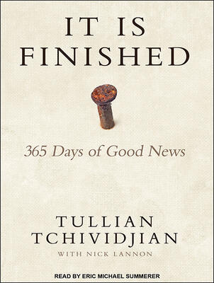 It Is Finished: 365 Days of Good News