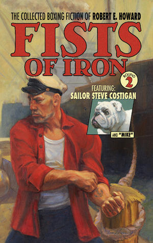 The Collected Boxing Fiction of Robert E. Howard