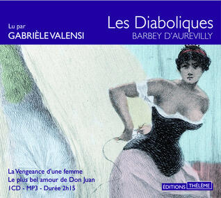 Les Diaboliques: La Vengeance d'une femme; Le plus bel amour de Don Juan