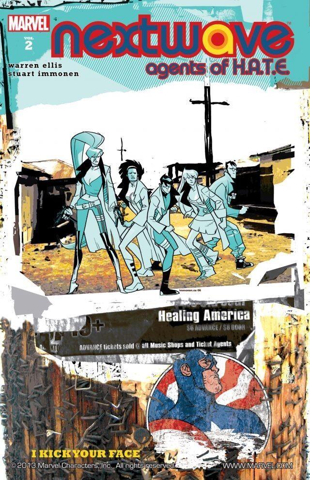 NextWave: Agents of H.A.T.E. (Vol. 2): I Kick Your Face
