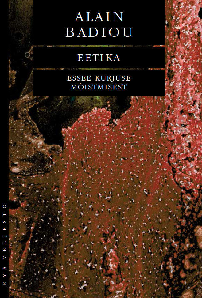 Eetika : essee kurjuse mõistmisest
