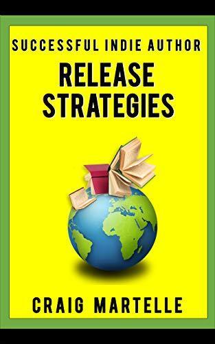 Release Strategies: Plan Your Self-Publishing Schedule for Maximum Benefit