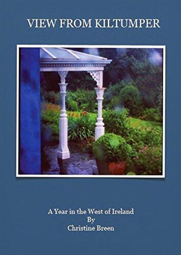 View from Kiltumper: A Year in the West of Ireland