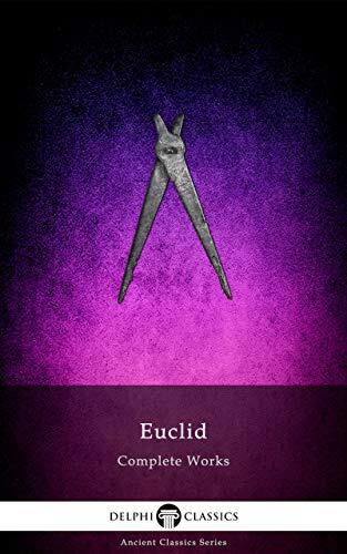 Delphi Collected Works of Euclid