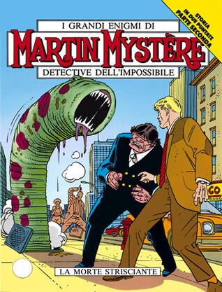 Martin Mystère n. 127: La Morte Strisciante