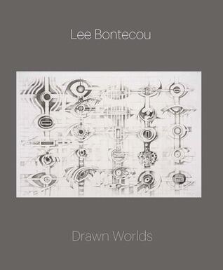 Lee Bontecou (Drawn Worlds)