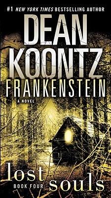 Dean Koontz's Frankenstein, Book Four: Lost Souls