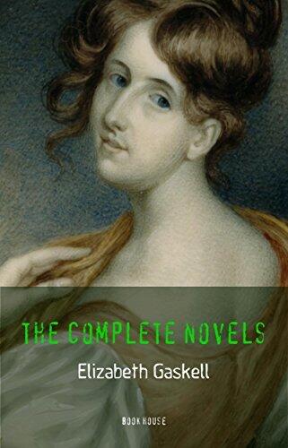 Elizabeth Gaskell: The Complete Novels