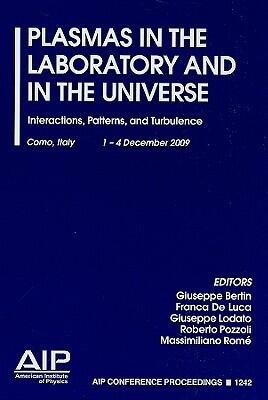 Plasmas in the Laboratory and the Universe: Interactions, Patterns, and Turbulence