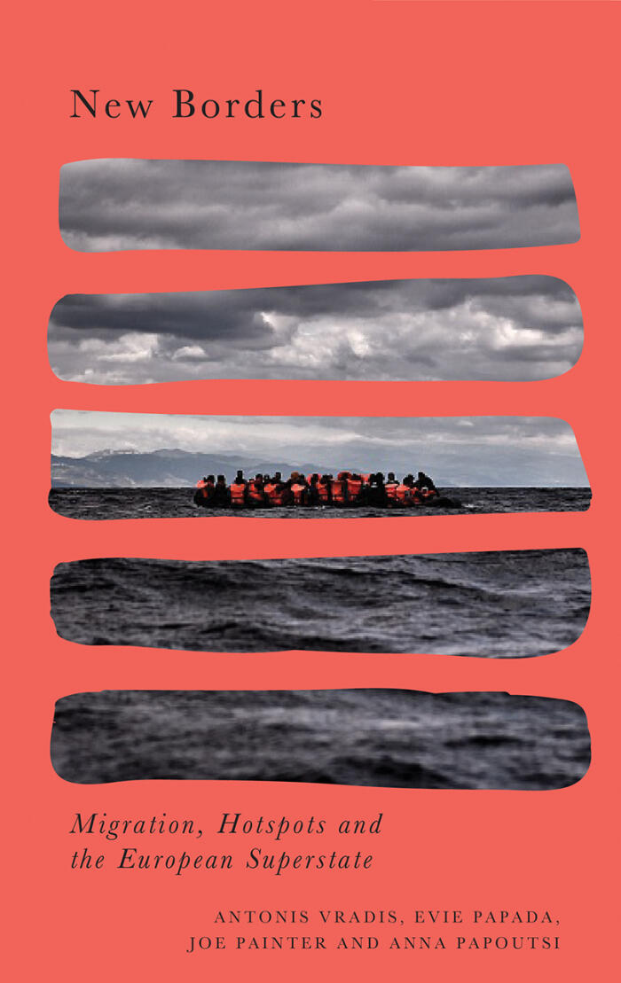 New Borders: Migration, Hotspots and the European Superstate