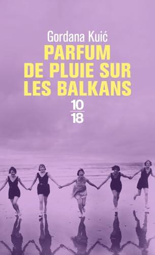 Parfum de pluie sur les Balkans