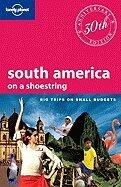 South America: On a Shoestring