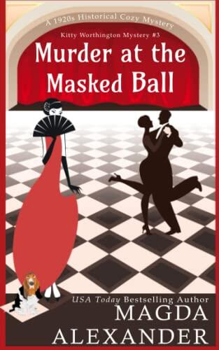 Murder at the Masked Ball: A 1920s Historical Cozy Mystery
