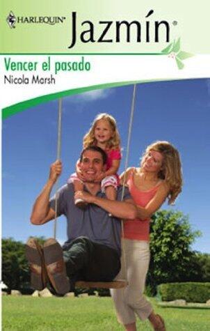 Vencer el pasado (Jazmín)