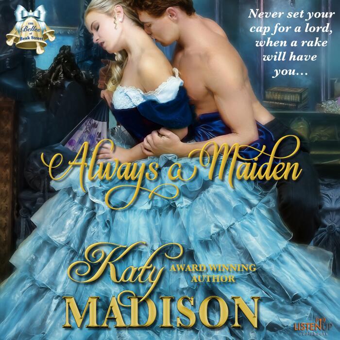 Always a Maiden: The Belles of Beak Street