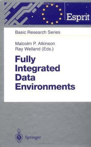 Fully Integrated Data Environments