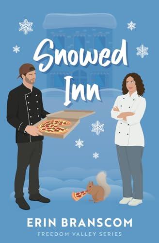 Snowed Inn: A Small Town, Enemies to Lovers, Single Mom Romance